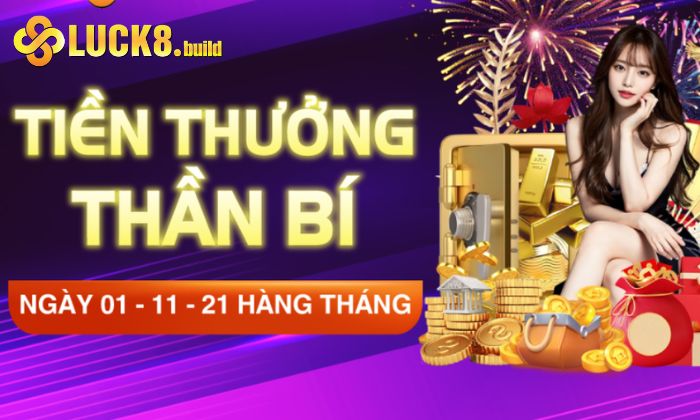 Thưởng bí ẩn theo chu kỳ hàng tháng