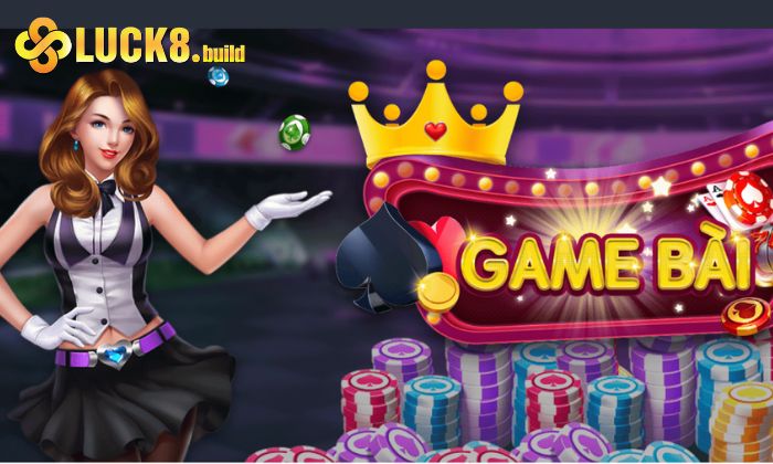 Game bài Luck8 đa dạng, tỷ lệ thưởng hấp dẫn